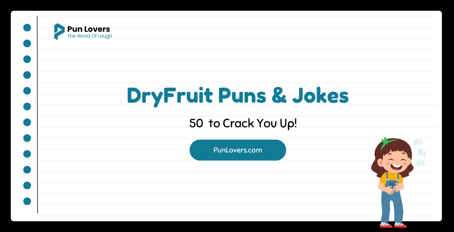 DryFruit Puns & Jokes