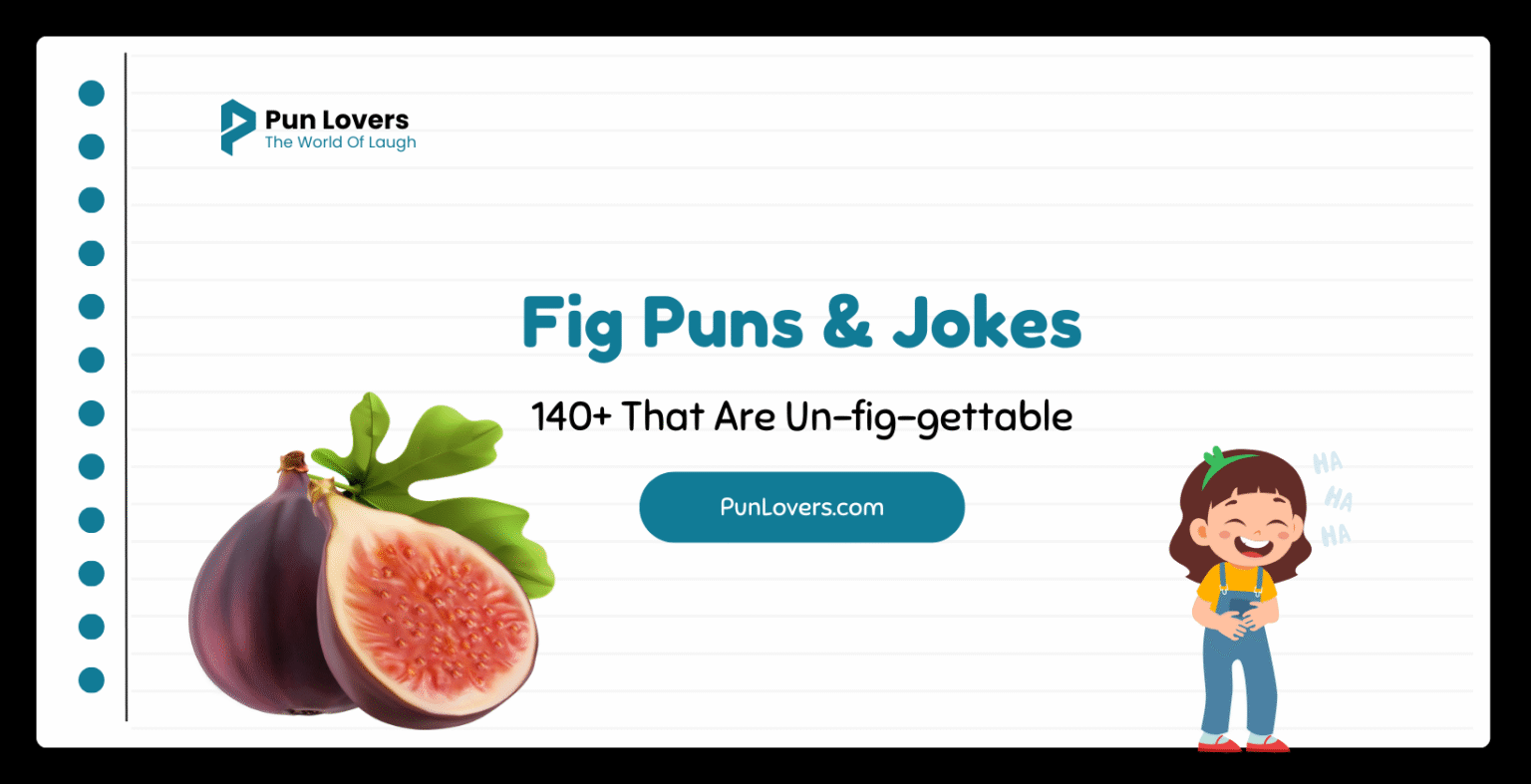 Fig Puns & Jokes