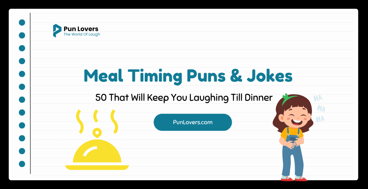 Meal Timing Puns & Jokes