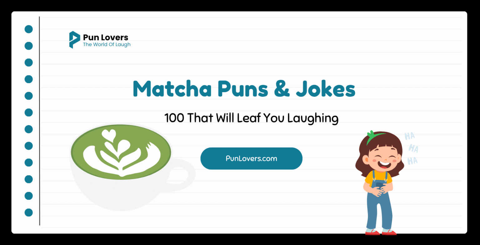 Matcha Puns & Jokes