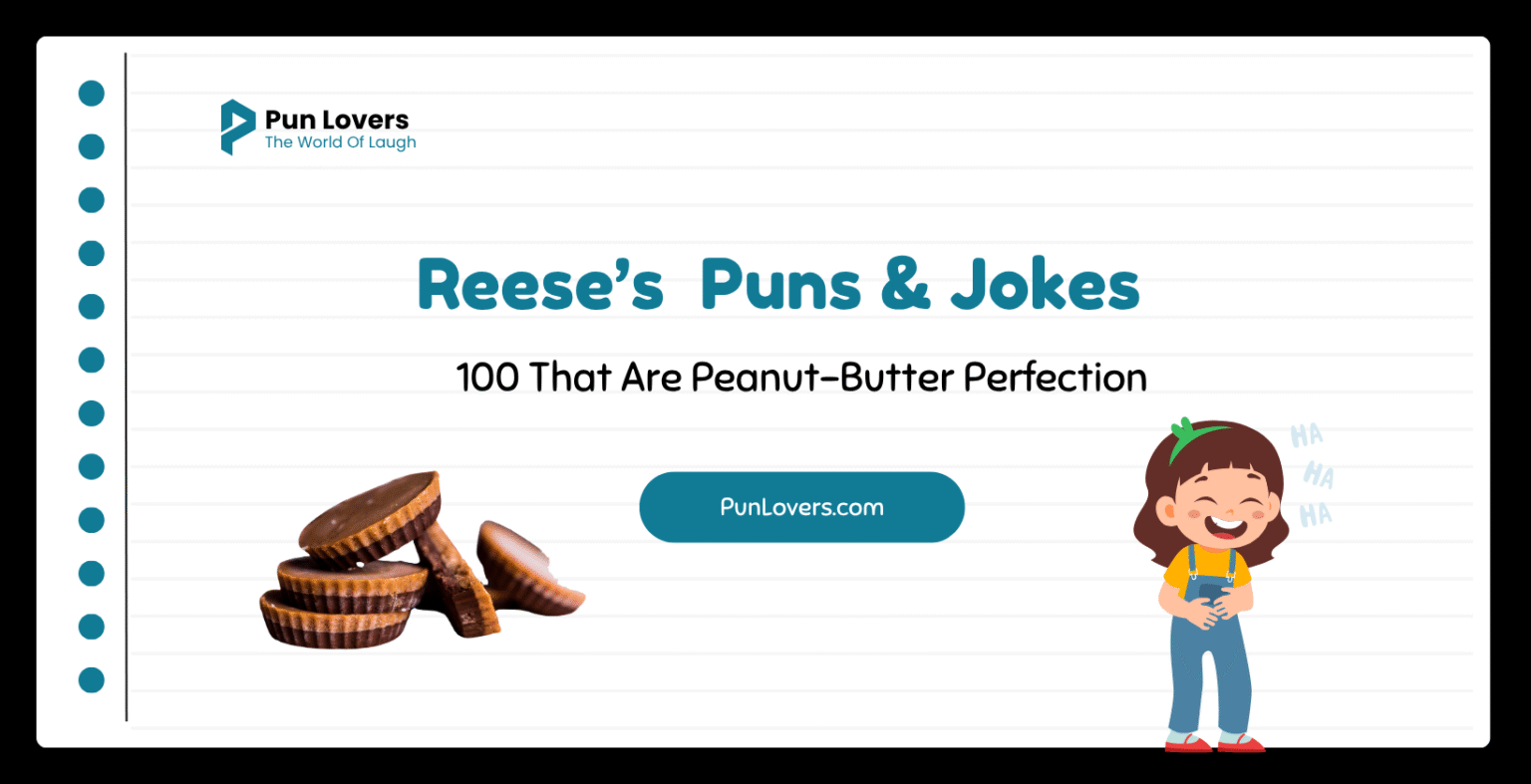 Reese’s Puns & Jokes