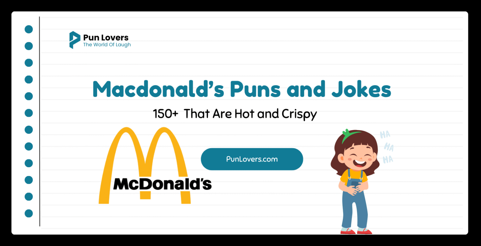 Visual guide to 150+ McDonald’s Puns and Jokes That Are Hot and Crispy
