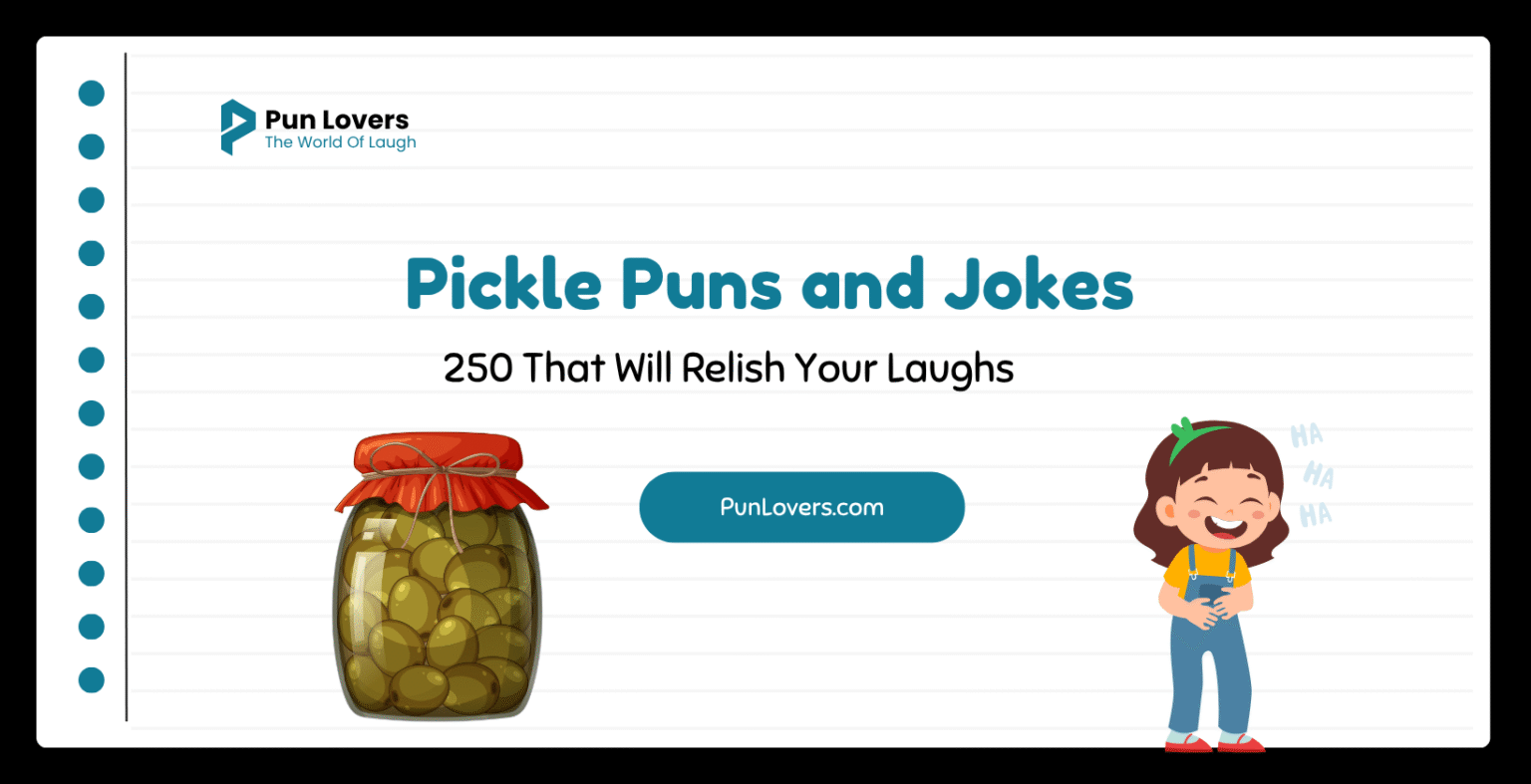 Visual guide to 250 pickles puns and jokes That Will Relish Your Laughs