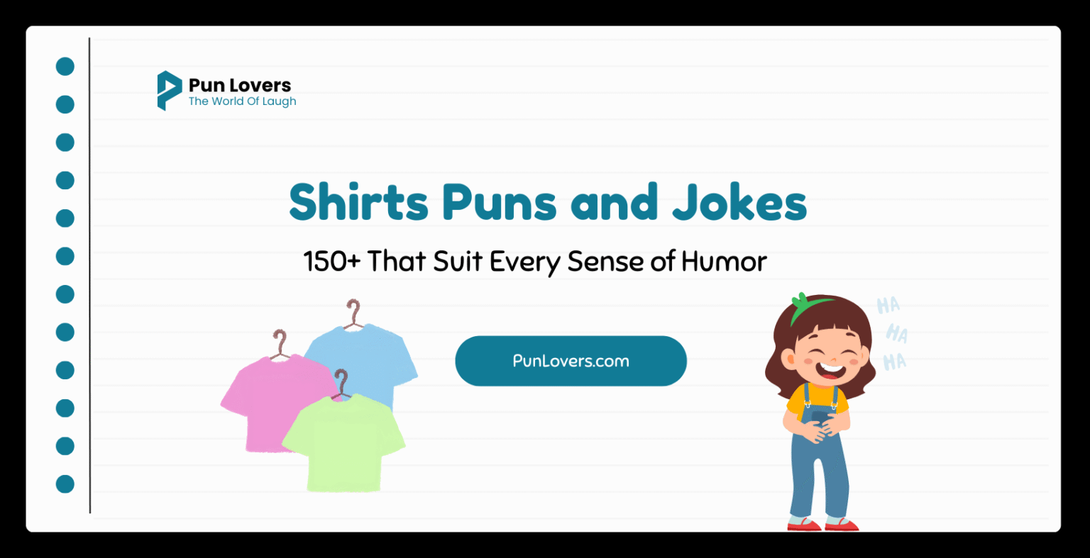 Visual guide to 150+ Hilarious Shirt Puns and Jokes That Suit Every Sense of Humor