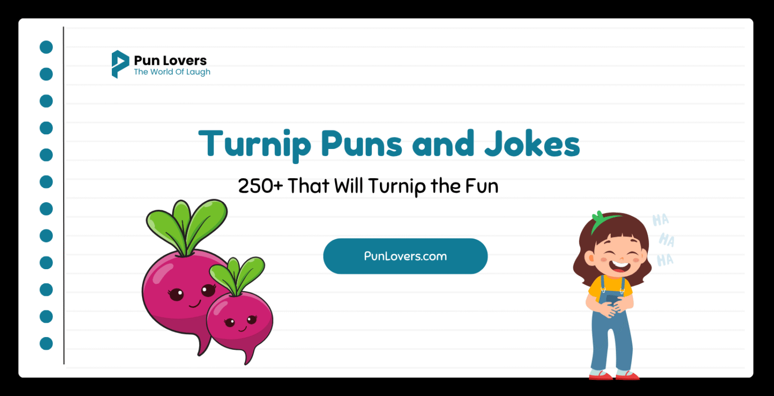 Visual guide to 250+ Turnip Puns and Jokes That Will Turnip the Fun