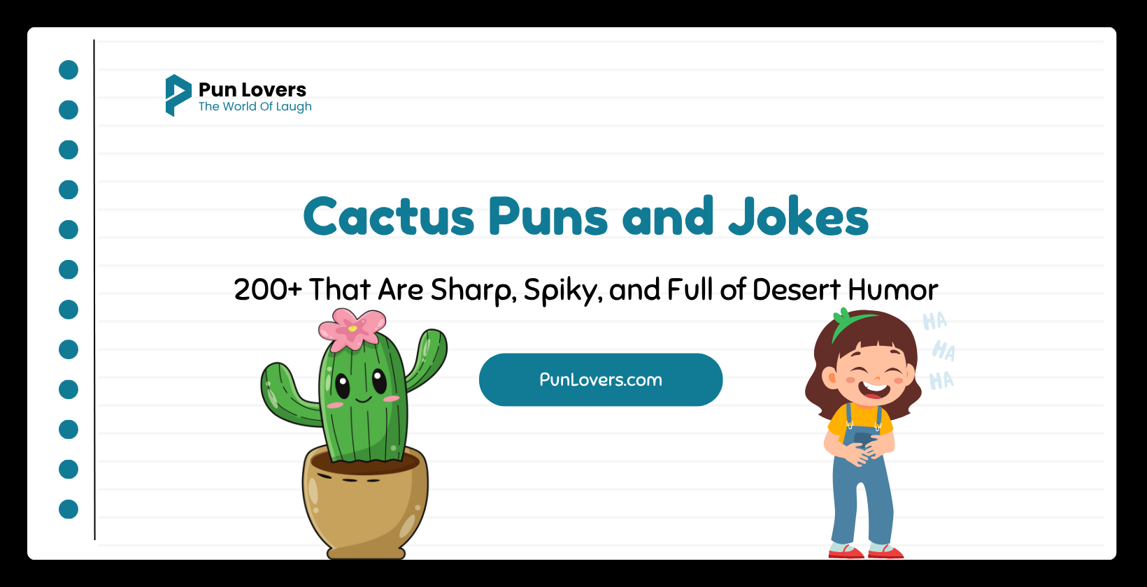 200+ Cactus Puns and Jokes That Are Sharp, Spiky, and Full of Desert Humor Cactus Puns and Jokes