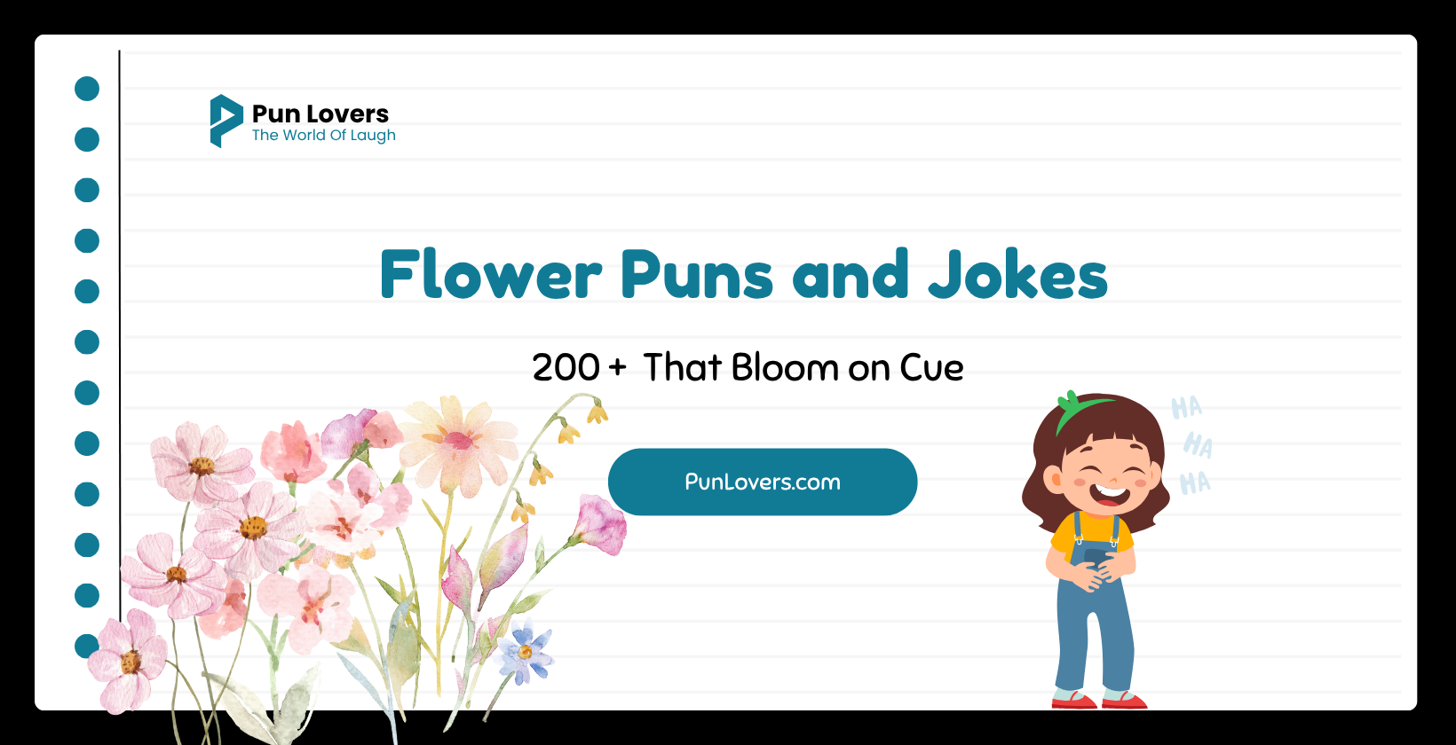 200+ Flower Puns and Jokes That Bloom on Cue Flower Puns and Jokes