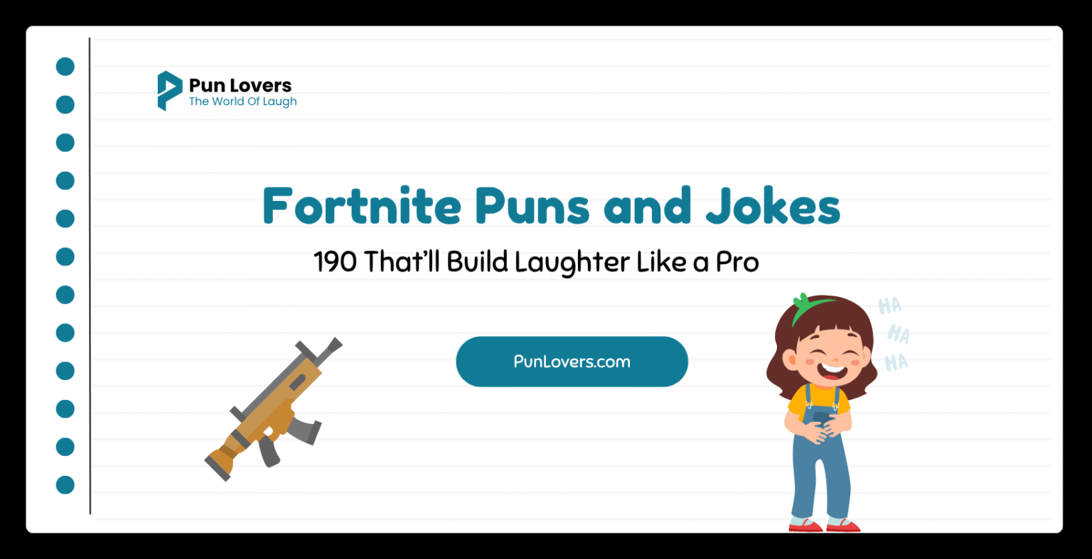 Visual guide to 190 Fortnite Puns and Jokes That’ll Build Laughter Like a Pro