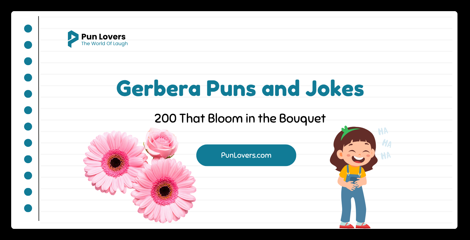 200+ Gerbera Puns and Jokes That Bloom in the Bouquet Gerbera Puns and Jokes