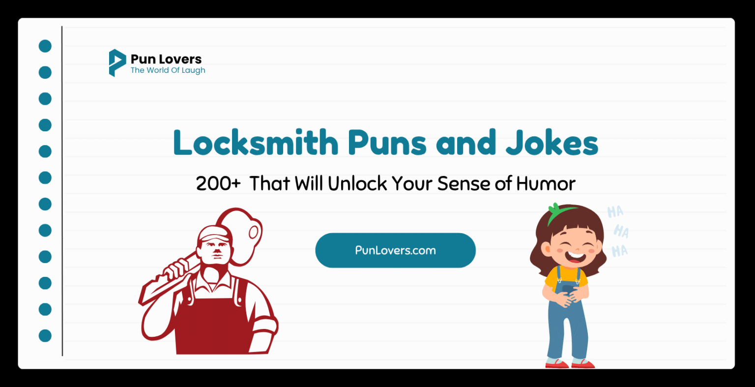 200+ Locksmith Puns and Jokes That Will Unlock Your Sense of Humor Locksmith Puns and Jokes