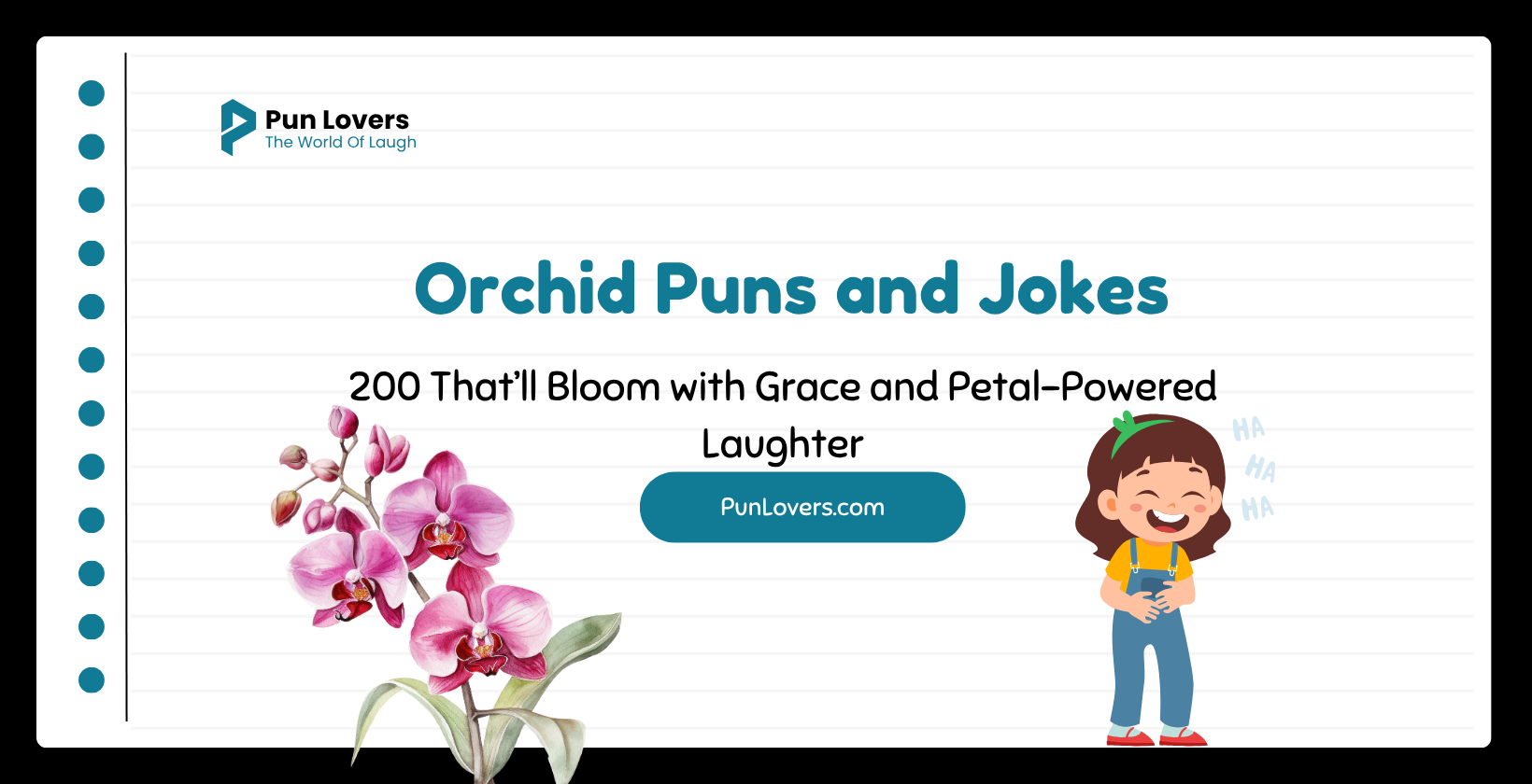 200+ Orchid Puns and Jokes That’ll Bloom with Grace and Petal-Powered Laughter Orchid Puns and Jokes