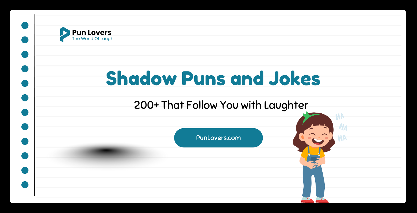 200+ Shadow Puns and Jokes That Follow You with Laughter Shadow Puns and Jokes