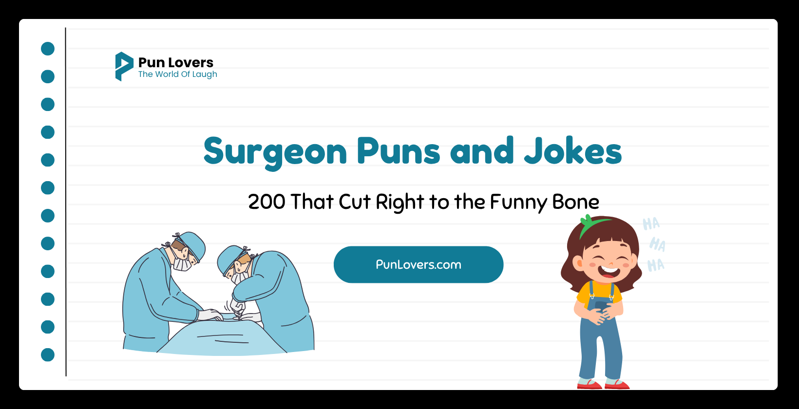 200 Surgeon Puns and Jokes That Cut Right to the Funny Bone Surgeon Puns and Jokes