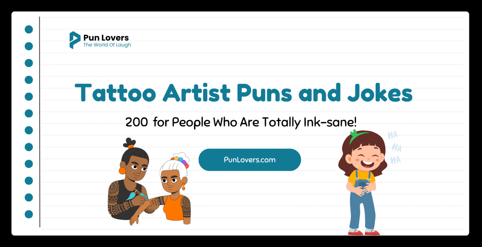 Tattoo Artist Puns and Jokes
