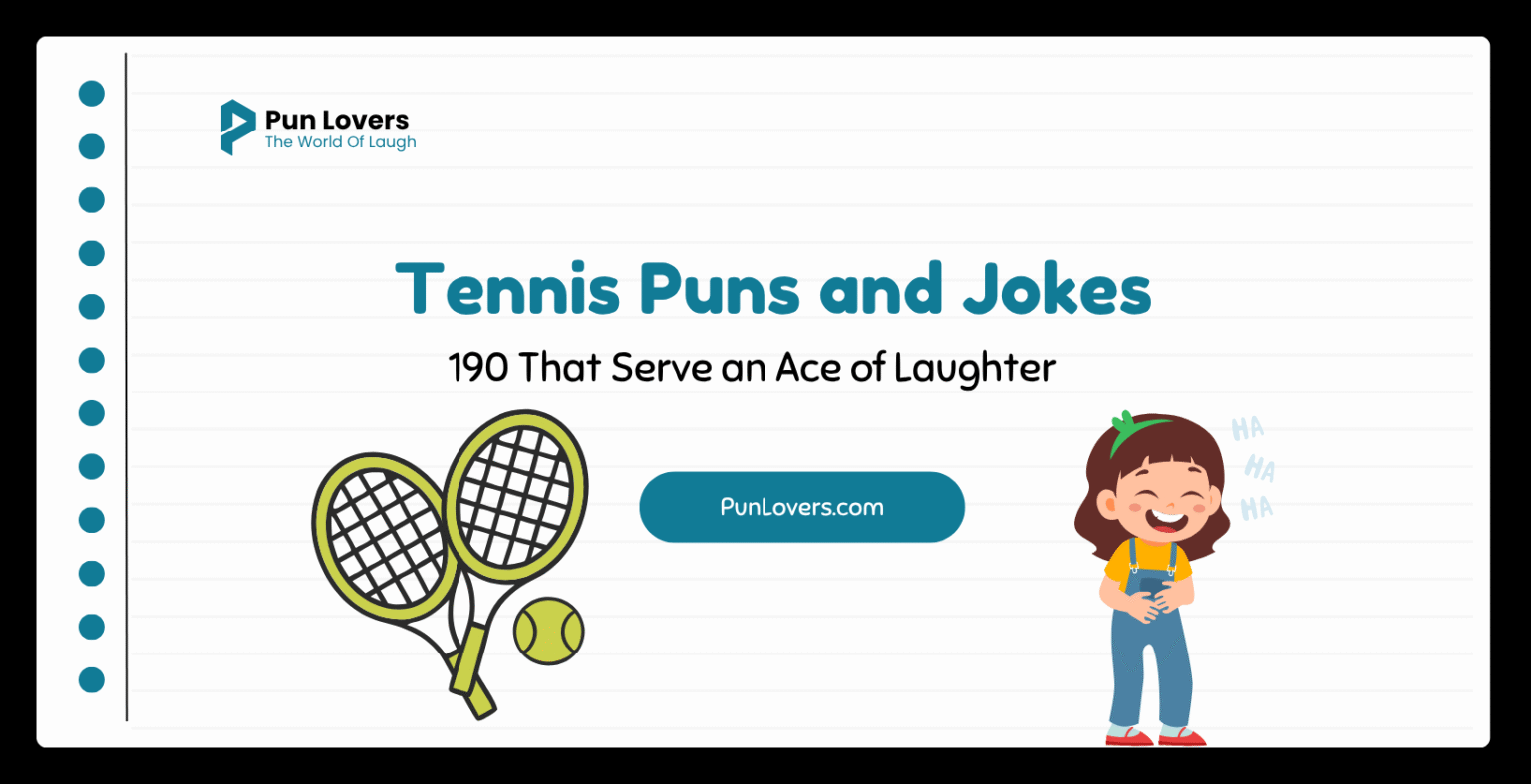 Visual guide to 190 Tennis Puns and Jokes That Serve an Ace of Laughter