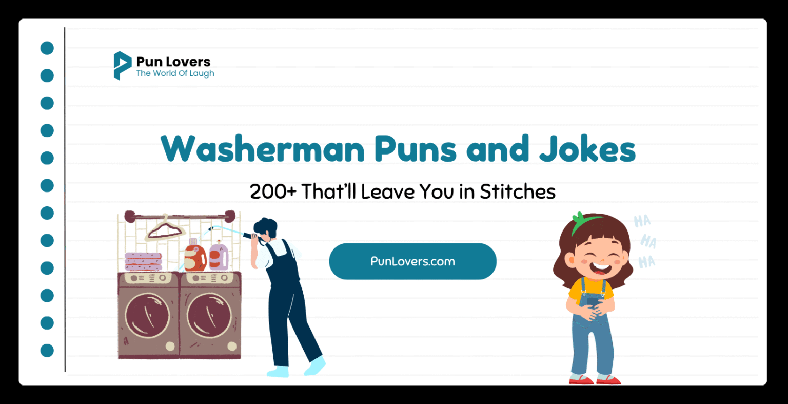 200+ Washerman Puns and Jokes That’ll Leave You in Stitches Washerman Puns and Jokes