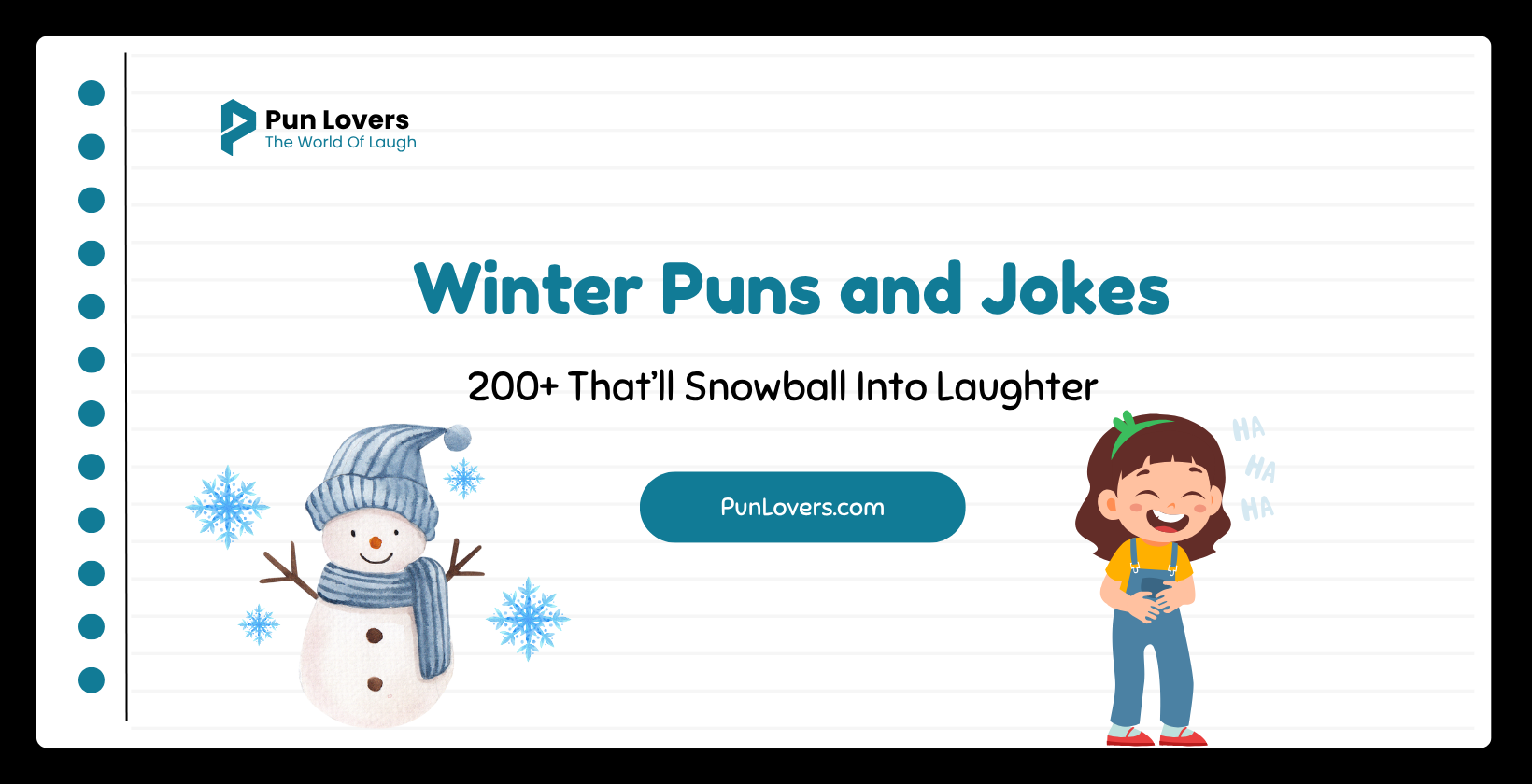 200+ Winter Puns and Jokes That’ll Snowball Into Laughter Winter Puns and Jokes