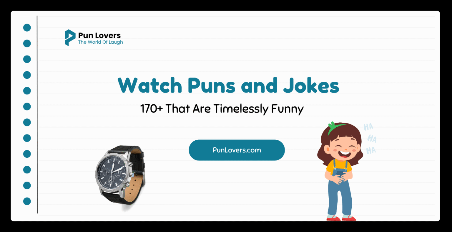 Visual guide to 170 Watch Puns and Jokes That Are Timelessly Funny