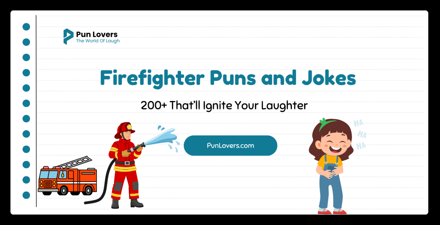200+ Firefighter Puns and Jokes That’ll Ignite Your Laughter Firefighter Puns and Jokes