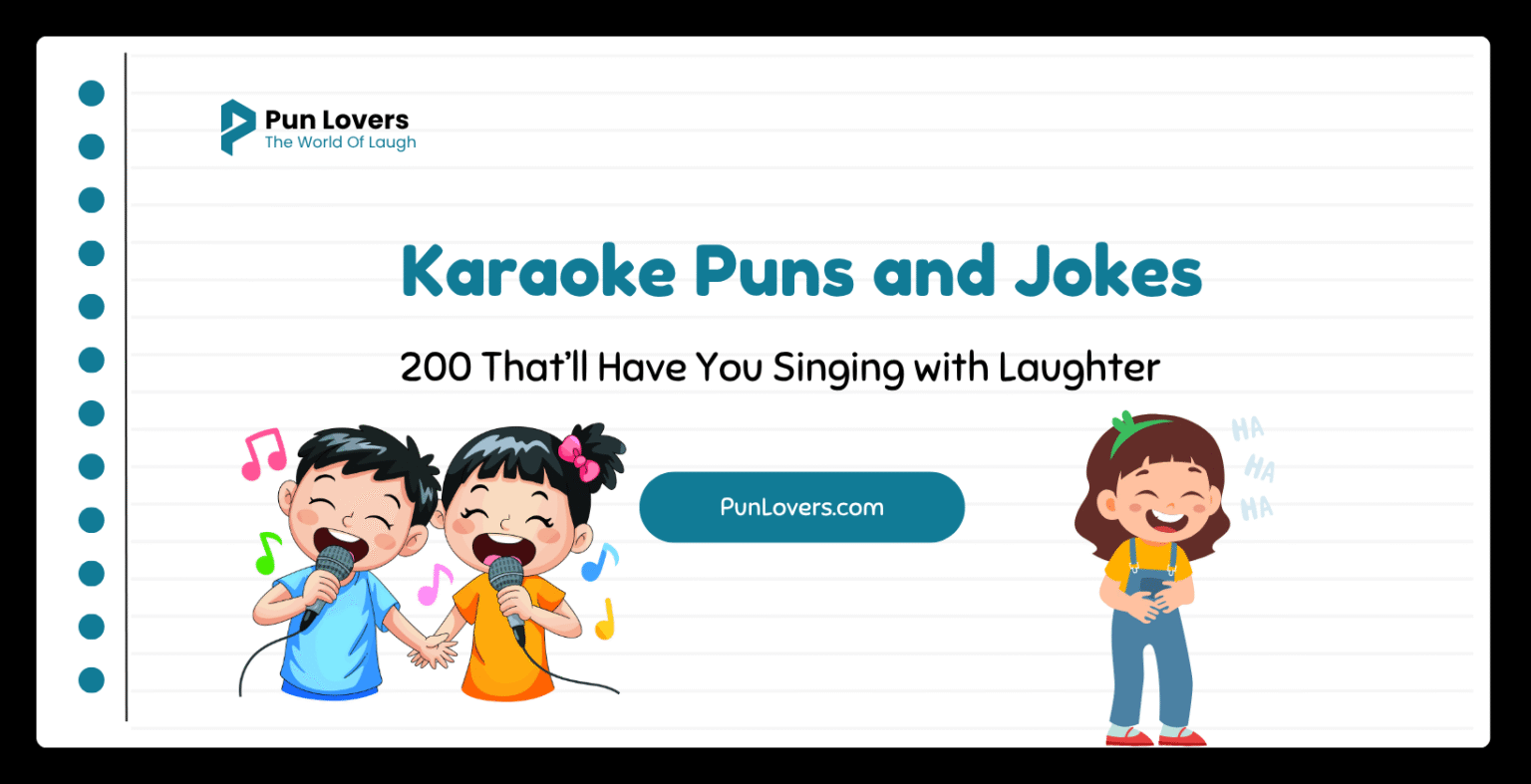 200+ Karaoke Puns and Jokes That’ll Have You Singing with Laughter Karaoke Puns and Jokes