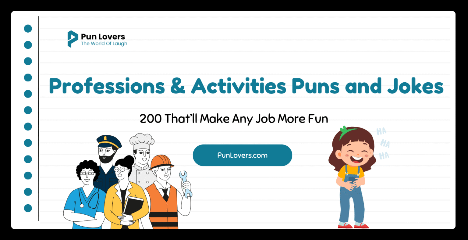 Professions & Activities Puns and Jokes