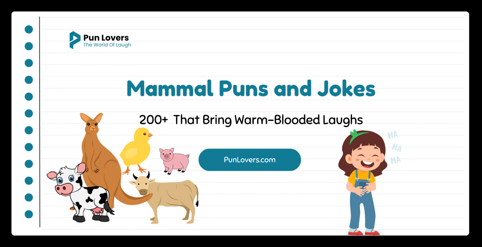 200+ Mammal Puns and Jokes That Bring Warm-Blooded Laughs Mammal Puns and Jokes